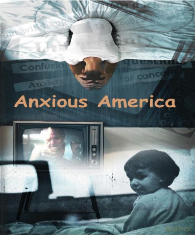 Anxious America [Blu-Ray]
