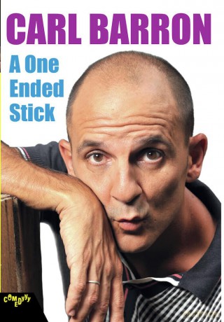 Carl Barron: One Ended Stick [DVD]