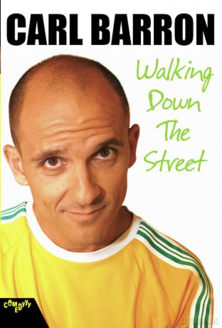 Carl Barron: Walking Down The Street [DVD]