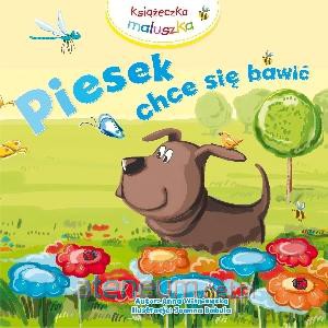 Piesek chce się bawić [KSĄŻKA]