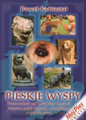 Pieskie Wyspy. Przewodnik po Wielkiej Brytanii... [KSĄŻKA]