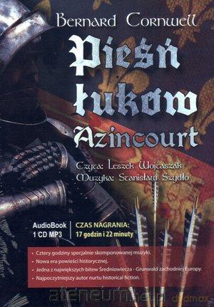 Pieśń łuków. Azincourt Audiobook [AUDIOBOOK] [MP3]