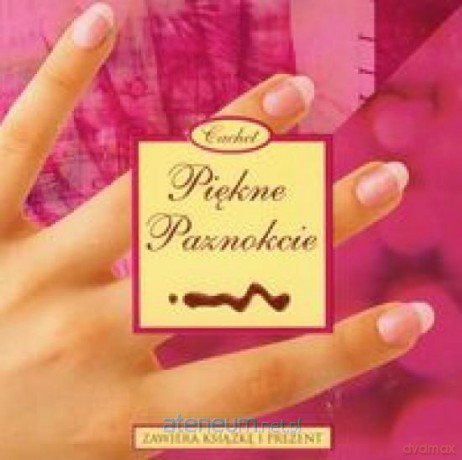 Piękne paznokcie [KSĄŻKA]