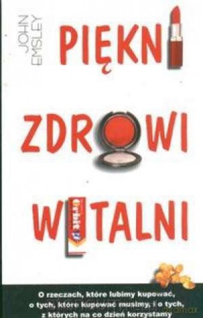 Piękni zdrowi witalni [KSĄŻKA]
