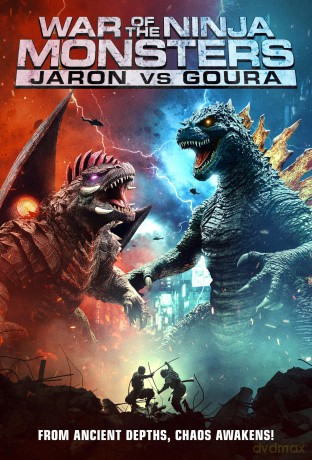 War Of The Ninja Monsters: Jaron Vs Goura [DVD]