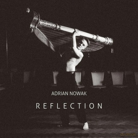 Adrian Nowak: Reflection [CD]