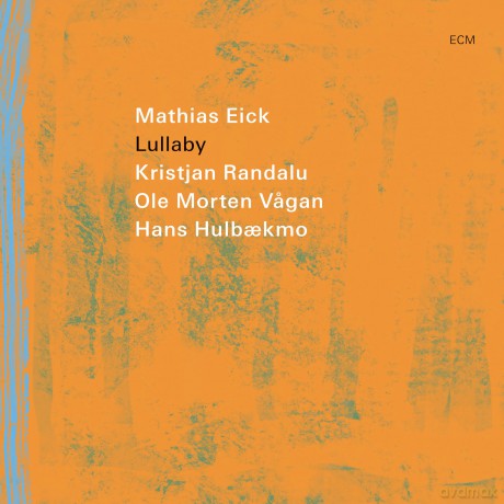 Mathias Eick: Lullaby [CD]