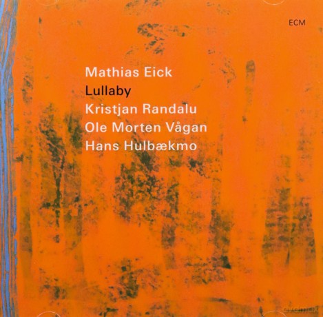 Mathias Eick: Lullaby [CD]