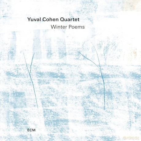 Yuval Cohen Quartet: Winter Poems [CD]