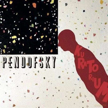 Pendofsky: Kuratorium [CD]