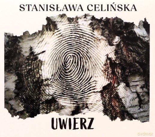 Stanisława Celińska: Uwierz [CD]