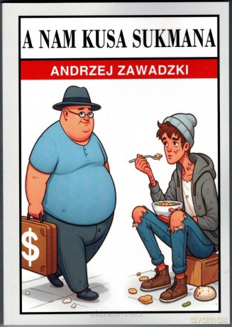 A nam kusa sukmana - Andrzej Zawadzki [KSIĄŻKA]
