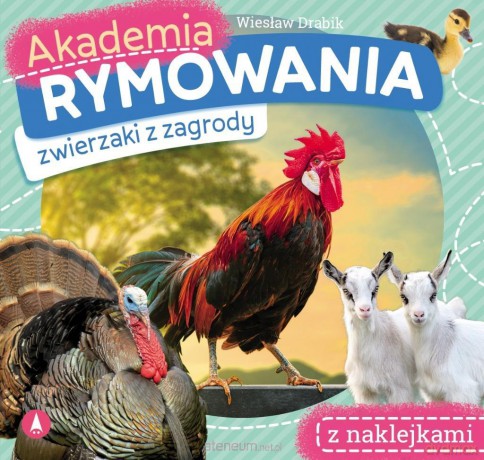 Akademia rymowania. Zwierzaki z zagrody - Wiesław Drabik [KSIĄŻKA]