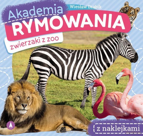 Akademia rymowania. Zwierzaki z zoo - Wiesław Drabik [KSIĄŻKA]