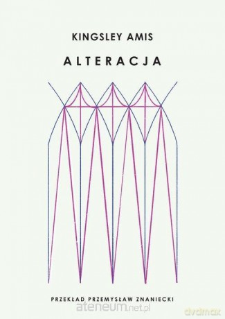 Alteracja - Amis Kingsley [KSIĄŻKA]