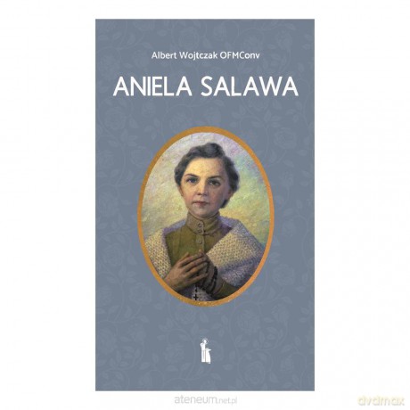 Aniela Salawa - Albert Wojtczak [KSIĄŻKA]