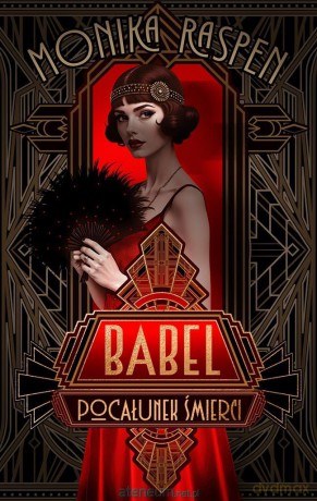 Babel. Pocałunek śmierci - Monika Raspen [KSIĄŻKA]