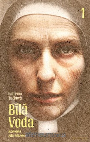 Bila Voda cz.1 - Katerina Tuckova [KSIĄŻKA]