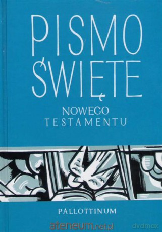 Pismo Święte Nowego Testamentu mały format TW [KSĄŻKA]
