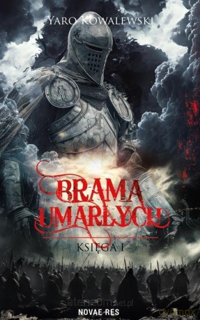 Brama umarłych - Yaro Kowalewski [KSIĄŻKA]
