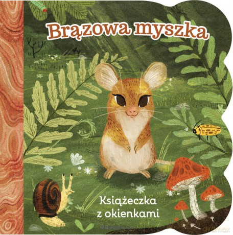Brązowa myszka. Książeczka z okienkami - Ginger Swift, Riley Samel [KSIĄŻKA]
