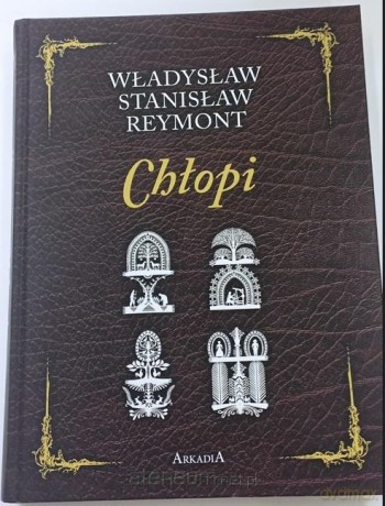 Chłopi - Władysław Stanisław Reymont [KSIĄŻKA]