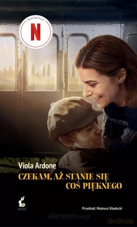 Czekam, aż stanie się coś pięknego - Viola Ardone [KSIĄŻKA]