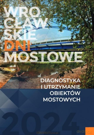 Diagnostyka i utrzymanie obiektów mostowych - Jan Biliszczuk [KSIĄŻKA]