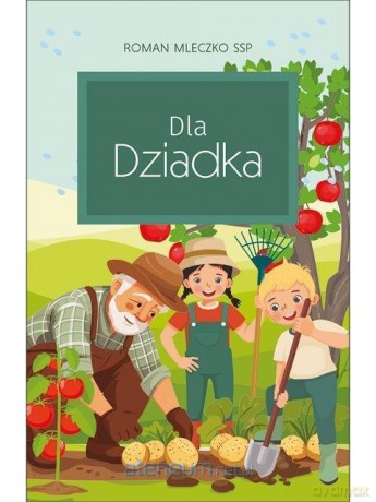 Dla Dziadka - Roman Mleczko [KSIĄŻKA]