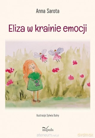 Eliza w krainie emocji - Anna Sarota [KSIĄŻKA]