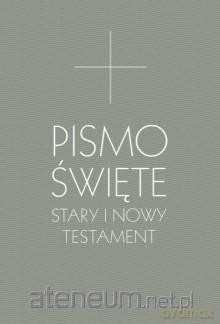 Pismo Święte Stary i Nowy Testament [KSĄŻKA]