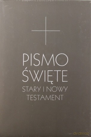 Pismo Święte Stary i Nowy Testament B5 [KSĄŻKA]