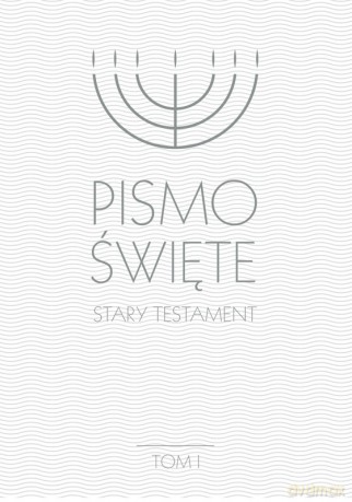 Pismo Święte Stary Testament T.1 [KSĄŻKA]