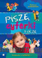 Piszę cyferki i liczę. Edukacja przedszkolna [KSĄŻKA]