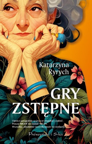 Gry zstępne - Katarzyna Ryrych [KSIĄŻKA]