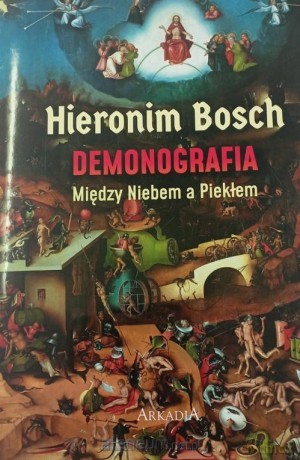 Hieronim Bosch. Demonografia - Luba Ristujczina [KSIĄŻKA]