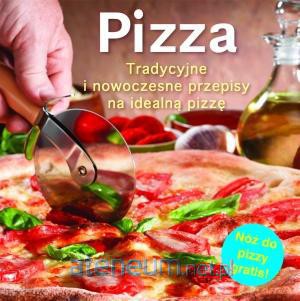 Pizza. Tradycyjne i nowoczesne przepisy [KSĄŻKA]