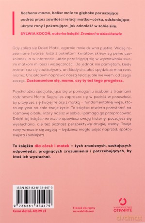 Kochana mamo, bolisz mnie. Jak zagoić rany... - Marta Segrelles [KSIĄŻKA]