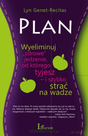 Plan wyeliminuj zdrowe jedzenie od którego... [KSĄŻKA]