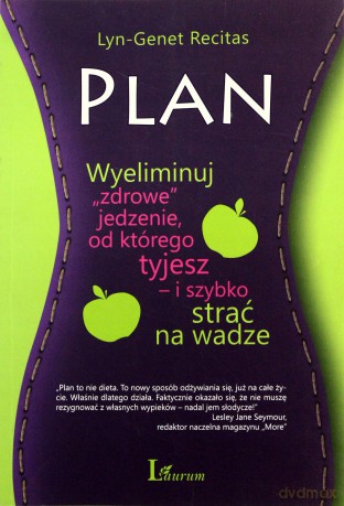 Plan wyeliminuj zdrowe jedzenie od którego... [KSĄŻKA]