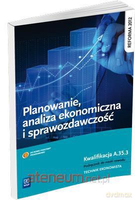 Planowanie, analiza ekonomiczna i sprawozdawczość [KSĄŻKA]