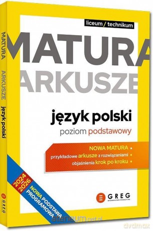 Matura - arkusze - język polski zakres podstawowy [KSIĄŻKA]