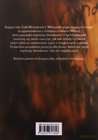 Miłoszek i jego magiczne uszka - Zofia Michalewicz [KSIĄŻKA]