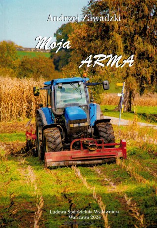 Moja Arma - Andrzej Zawadzki [KSIĄŻKA]