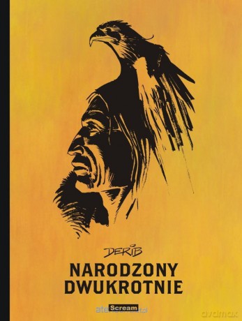 Narodzony dwukrotnie w.zbiorcze - Derib [KOMIKS]