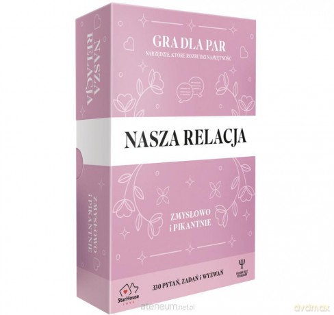 NASZA RELACJA. Zmysłowo i Pikantnie [GRA]