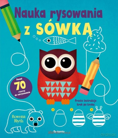 Nauka rysowania z Sówką - Rowena Blyth [KSIĄŻKA]
