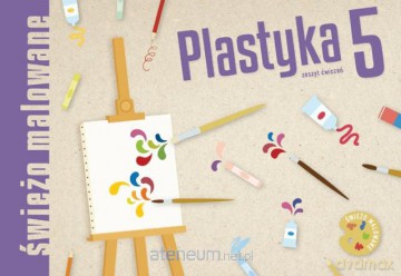 Plastyka SP 5 Świeżo malowane ćw GWO [KSĄŻKA]