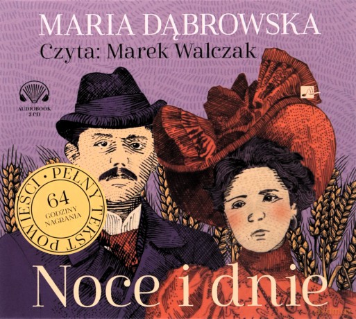Noce i dnie audiobook - Maria Dąbrowska [AUDIOBOOK]
