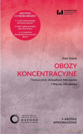 Obozy koncentracyjne - Dan Stone [KSIĄŻKA]